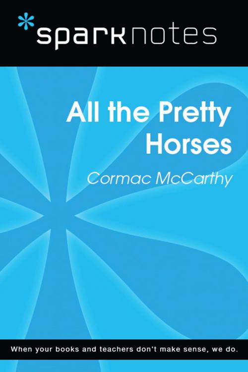 Cover of the book All the Pretty Horses (SparkNotes Literature Guide) by SparkNotes, Spark