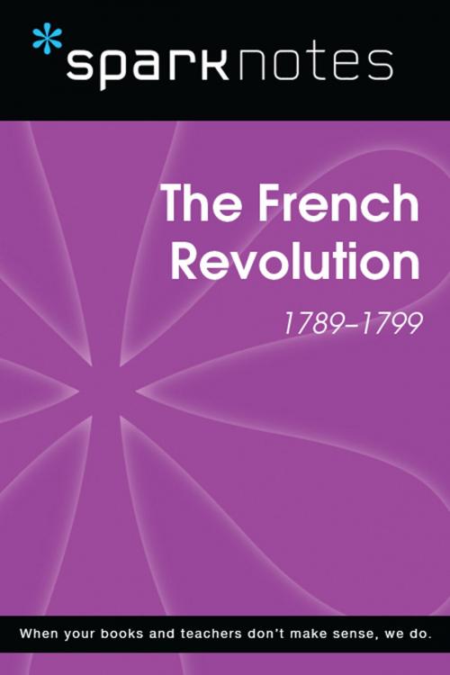 Cover of the book The French Revolution (SparkNotes History Note) by SparkNotes, Spark