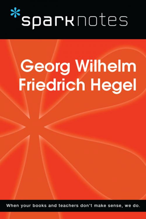 Cover of the book Georg Wilhelm Friedrich Hegel (SparkNotes Philosophy Guide) by SparkNotes, Spark