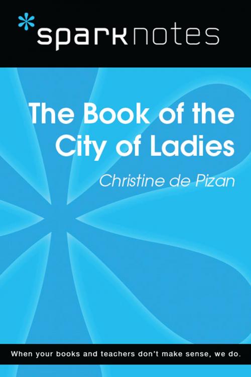 Cover of the book The Book of the City of Ladies (SparkNotes Literature Guide) by SparkNotes, Spark