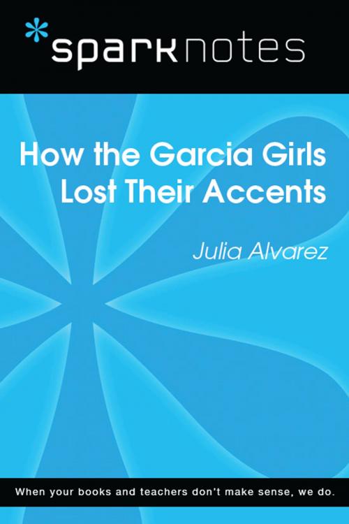 Cover of the book How the Garcia Girls Lost Their Accents (SparkNotes Literature Guide) by SparkNotes, Spark
