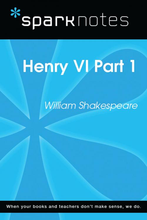 Cover of the book Henry VI Part 1 (SparkNotes Literature Guide) by SparkNotes, Spark