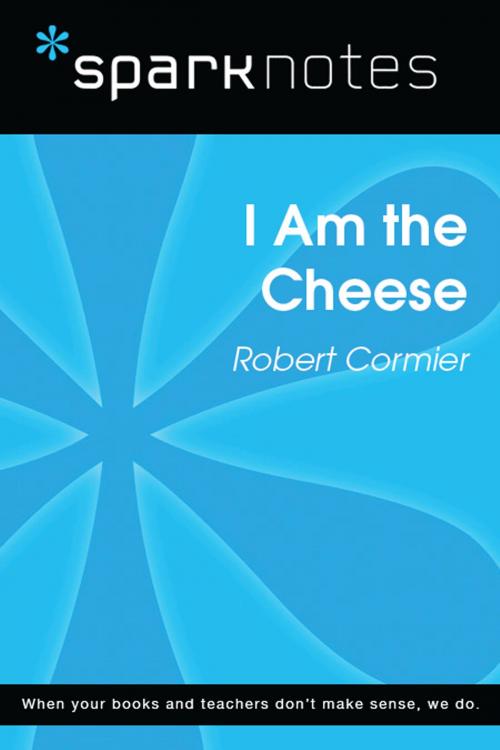 Cover of the book I Am the Cheese (SparkNotes Literature Guide) by SparkNotes, Spark