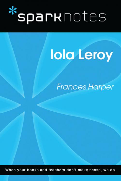 Cover of the book Iola Leroy (SparkNotes Literature Guide) by SparkNotes, Spark