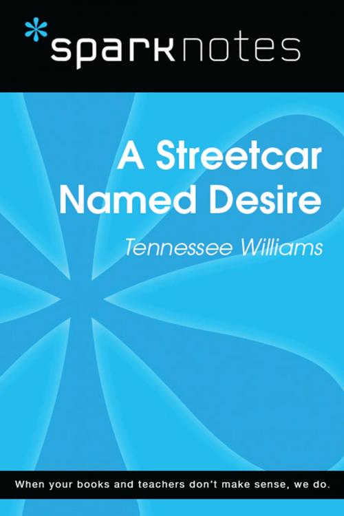 Cover of the book A Streetcar Named Desire (SparkNotes Literature Guide) by SparkNotes, Spark