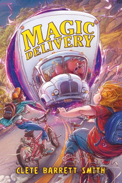 Cover of the book Magic Delivery by Clete Barrett Smith, Disney Book Group