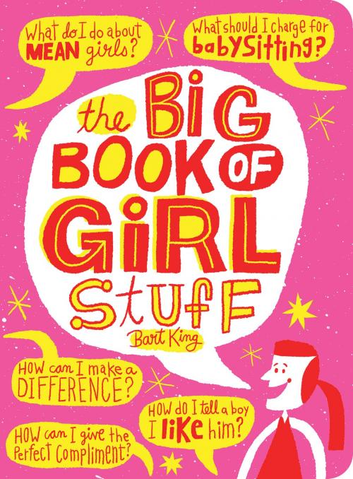 Cover of the book The Big Book of Girl Stuff by Bart King, Gibbs Smith