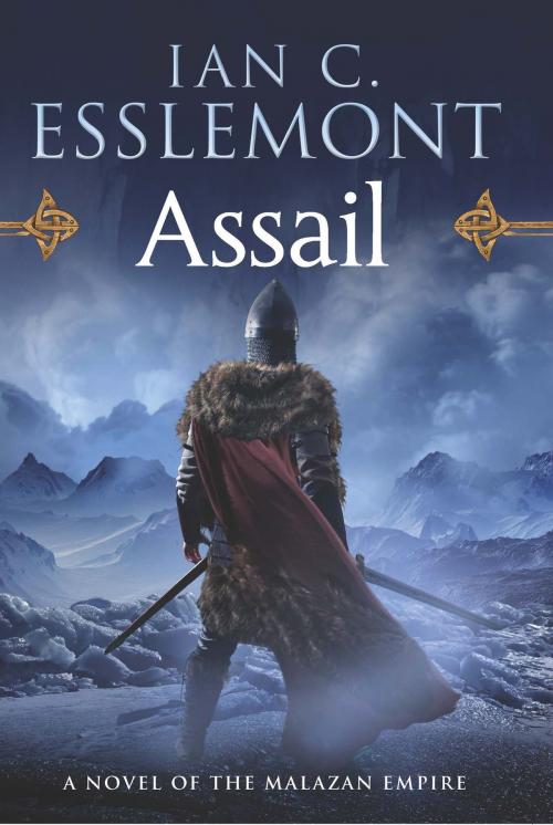 Cover of the book Assail by Ian C. Esslemont, Tom Doherty Associates