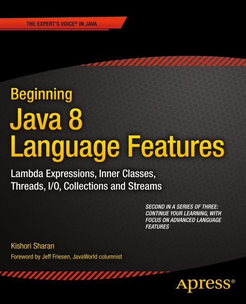 Cover of the book Beginning Java 8 Language Features by Kishori  Sharan, Apress