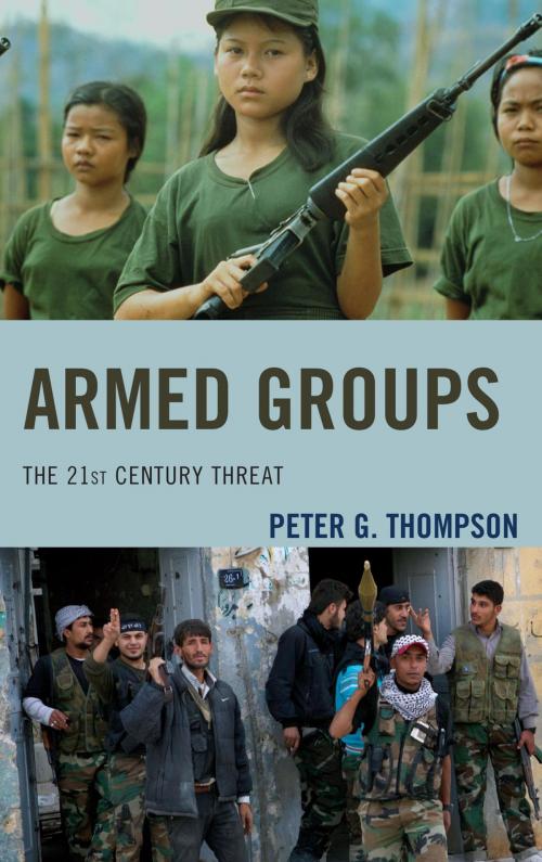 Cover of the book Armed Groups by Peter G. Thompson, Rowman & Littlefield Publishers