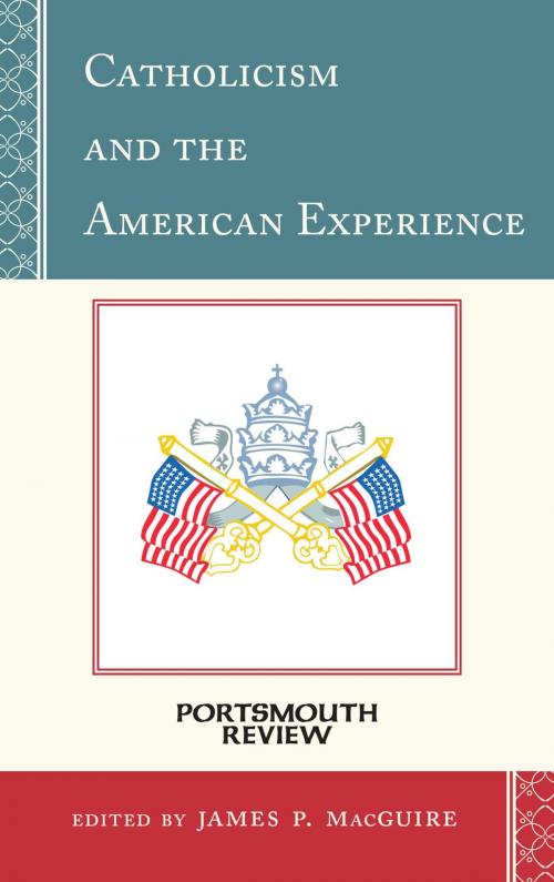Cover of the book Catholicism and the American Experience by , Rowman & Littlefield Publishers