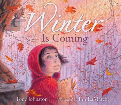 Cover of the book Winter Is Coming by Tony Johnston, Simon & Schuster/Paula Wiseman Books