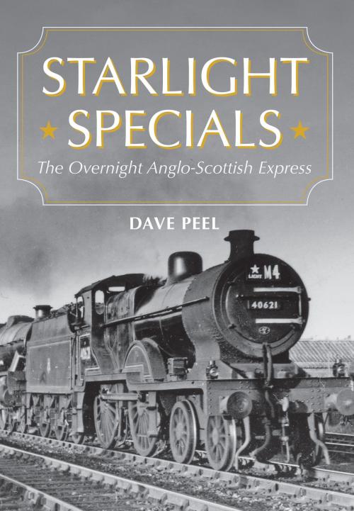 Cover of the book Starlight Specials by Dave Peel, Amberley Publishing