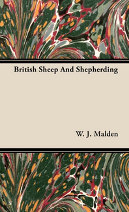 Cover of the book British Sheep And Shepherding by W. J. Malden, Read Books Ltd.