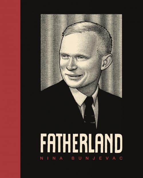 Cover of the book Fatherland by Nina Bunjevac, Random House