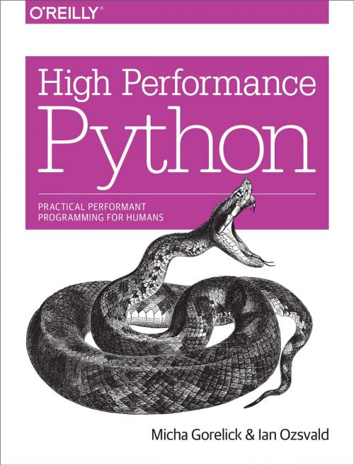 Cover of the book High Performance Python by Micha Gorelick, Ian Ozsvald, O'Reilly Media