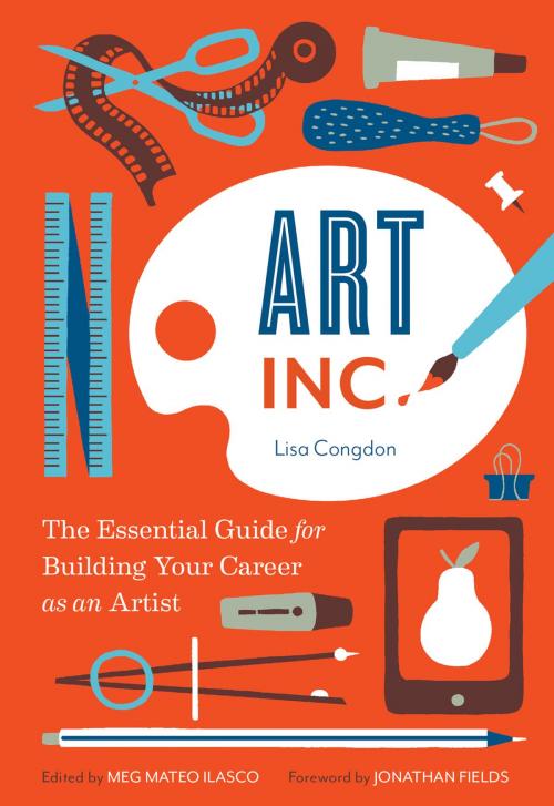 Cover of the book Art, Inc. by Lisa Congdon, Chronicle Books LLC