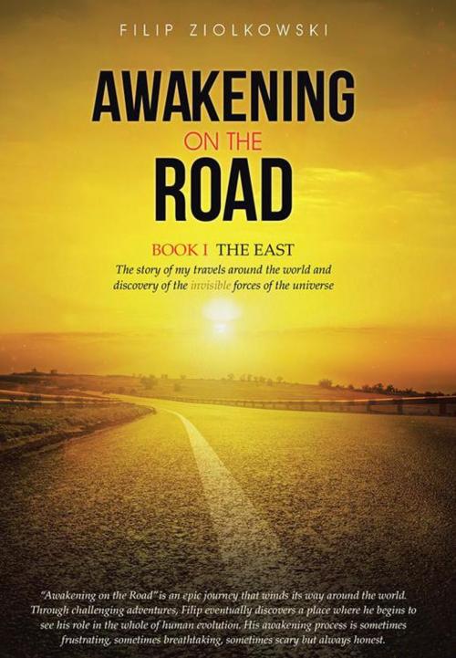 Cover of the book Awakening on the Road by Filip Ziolkowski, Balboa Press