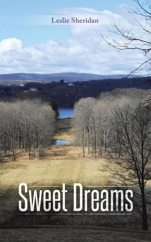 Cover of the book Sweet Dreams by Leslie Sheridan, Balboa Press