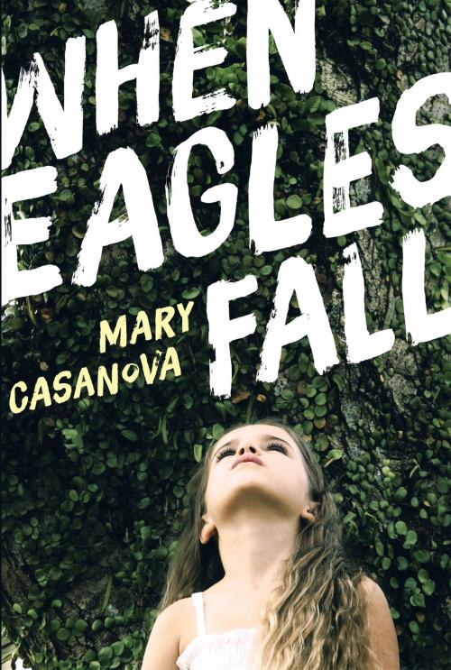 Cover of the book When Eagles Fall by Mary Casanova, University of Minnesota Press