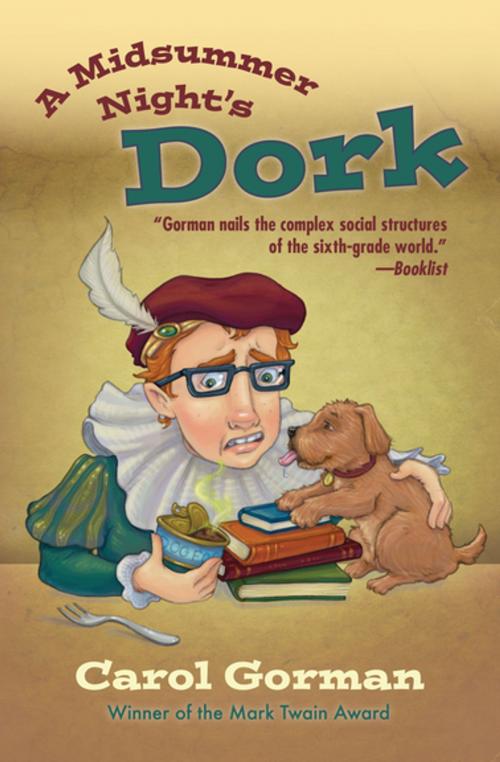 Cover of the book A Midsummer Night's Dork by Carol Gorman, Open Road Media