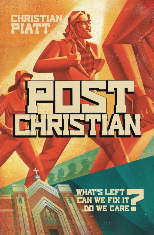 Cover of the book postChristian by Christian Piatt, FaithWords