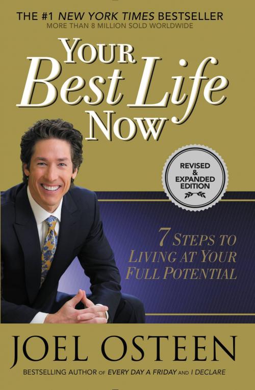 Cover of the book Your Best Life Now by Joel Osteen, FaithWords