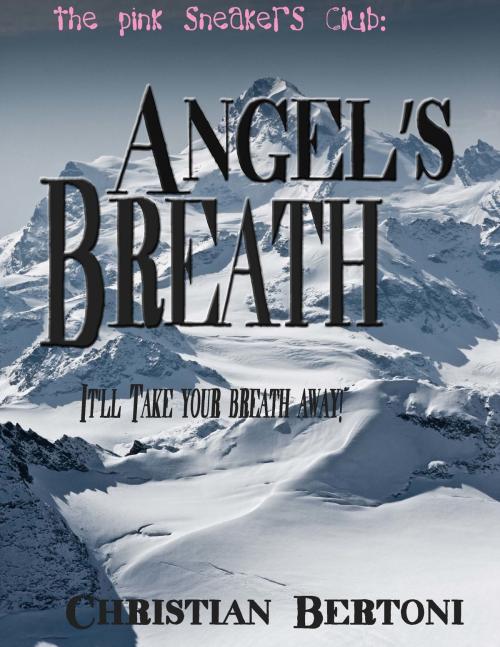 Cover of the book Angel's Breath by Christian Bertoni, eBookIt.com