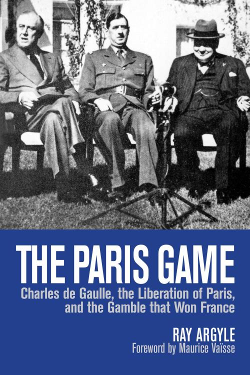 Cover of the book The Paris Game by Ray Argyle, Dundurn