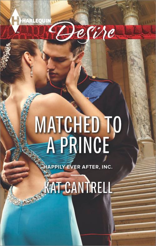 Cover of the book Matched to a Prince by Kat Cantrell, Harlequin