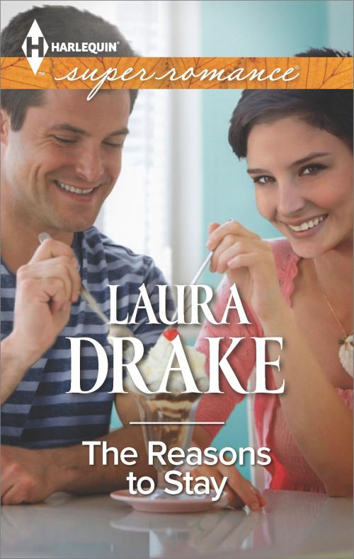 Cover of the book The Reasons to Stay by Laura Drake, Harlequin