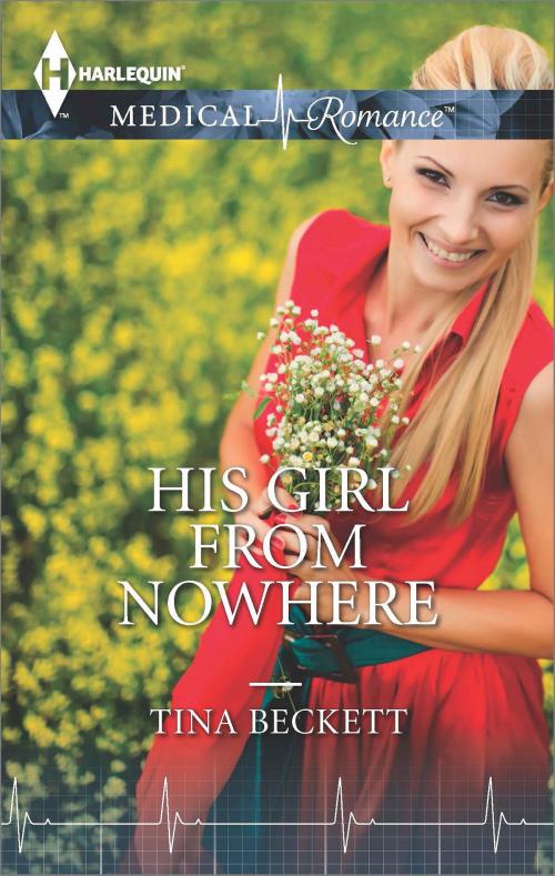 Cover of the book His Girl From Nowhere by Tina Beckett, Harlequin