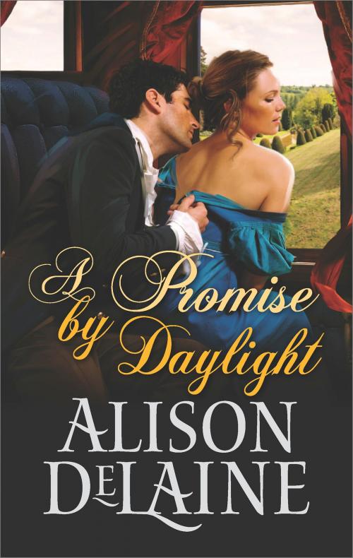Cover of the book A Promise by Daylight by Alison DeLaine, HQN Books