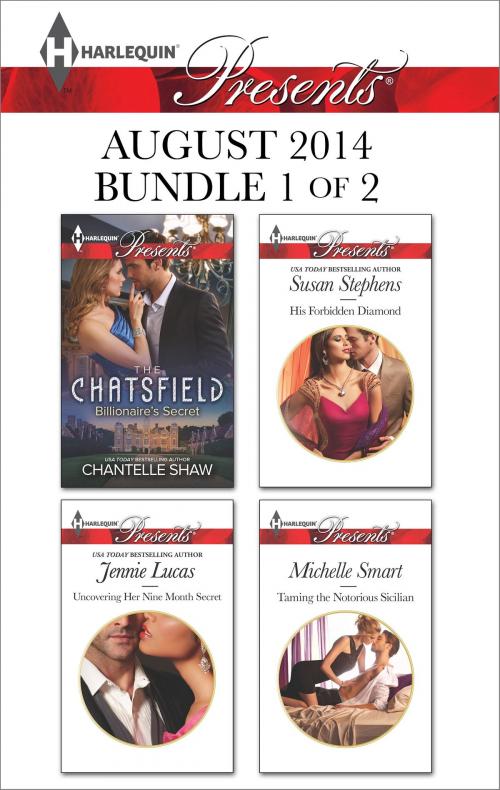 Cover of the book Harlequin Presents August 2014 - Bundle 1 of 2 by Chantelle Shaw, Jennie Lucas, Susan Stephens, Michelle Smart, Harlequin
