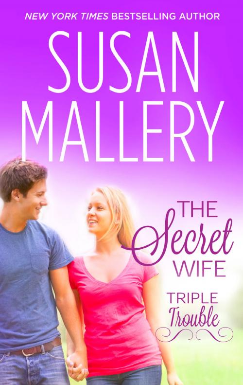 Cover of the book The Secret Wife by Susan Mallery, HQN Books