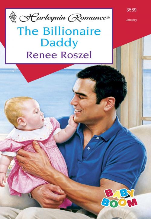 Cover of the book The Billionaire Daddy by Renee Roszel, Harlequin