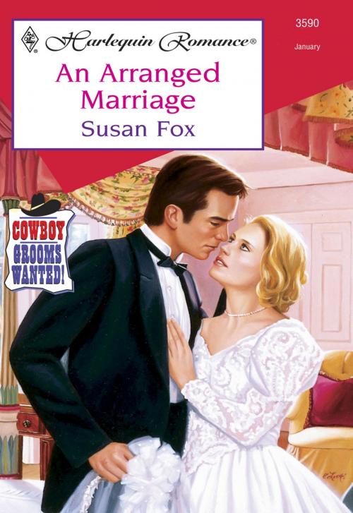 Cover of the book AN ARRANGED MARRIAGE by Susan Fox, Harlequin