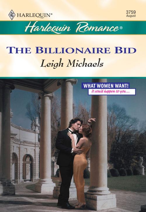 Cover of the book The Billionaire Bid by Leigh Michaels, Harlequin