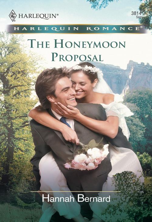 Cover of the book The Honeymoon Proposal by Hannah Bernard, Harlequin