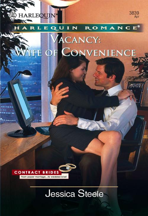 Cover of the book Vacancy: Wife of Convenience by Jessica Steele, Harlequin