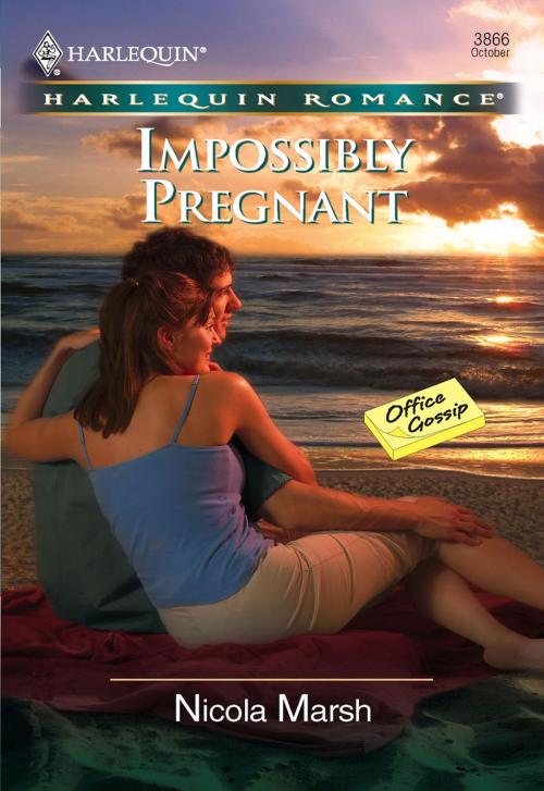Cover of the book Impossibly Pregnant by Nicola Marsh, Harlequin