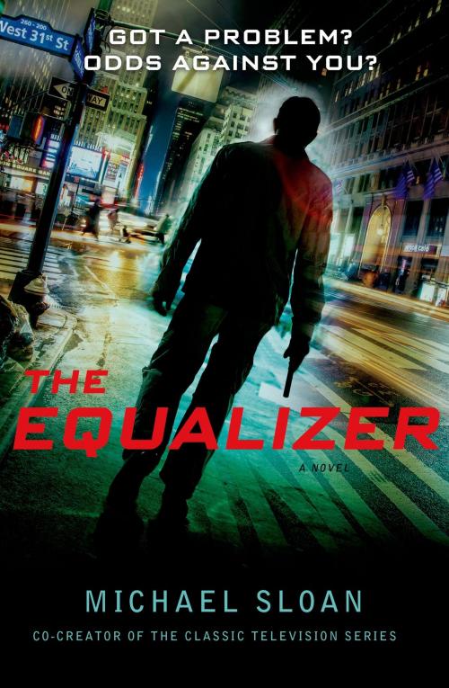 Cover of the book The Equalizer by Michael Sloan, St. Martin's Press