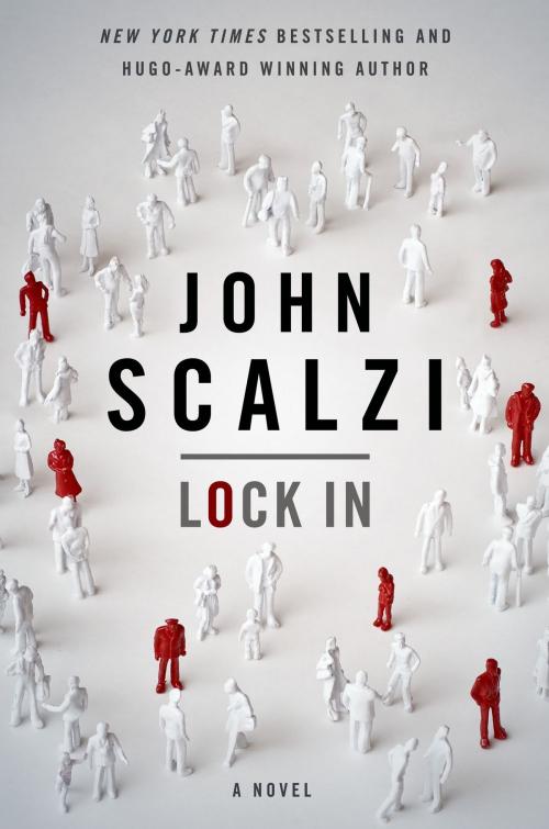 Cover of the book Lock In by John Scalzi, Tom Doherty Associates