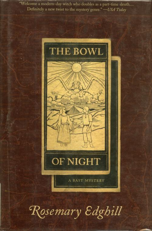 Cover of the book The Bowl of Night by Rosemary Edghill, Tom Doherty Associates