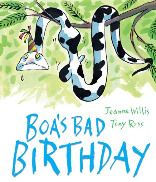 Cover of the book Boa's Bad Birthday by Jeanne Willis, Andersen Press USA