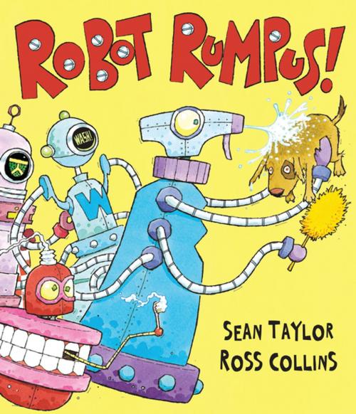 Cover of the book Robot Rumpus by Sean Taylor, Andersen Press USA
