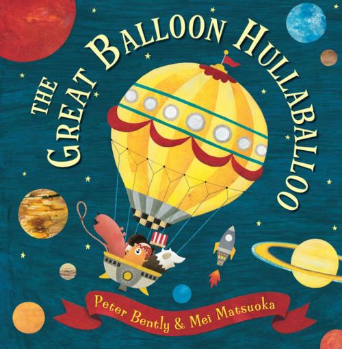 Cover of the book The Great Balloon Hullaballoo by Peter Bently, Andersen Press USA