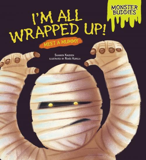 Cover of the book I'm All Wrapped Up! by Shannon Knudsen, Lerner Publishing Group
