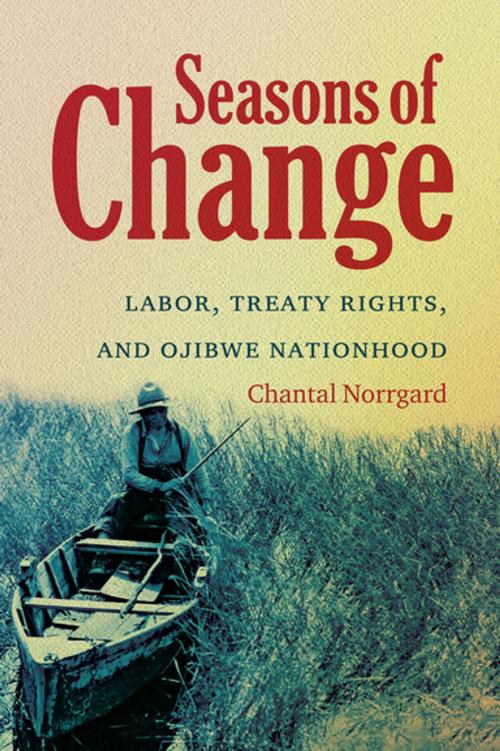 Cover of the book Seasons of Change by Chantal Norrgard, The University of North Carolina Press