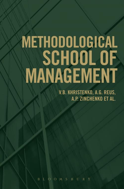 Cover of the book Methodological School of Management by V. B. Khristenko, A. G. Reus, A. P. Zinchenko, Bloomsbury Publishing